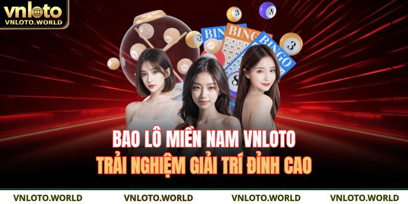bao lô miền Nam